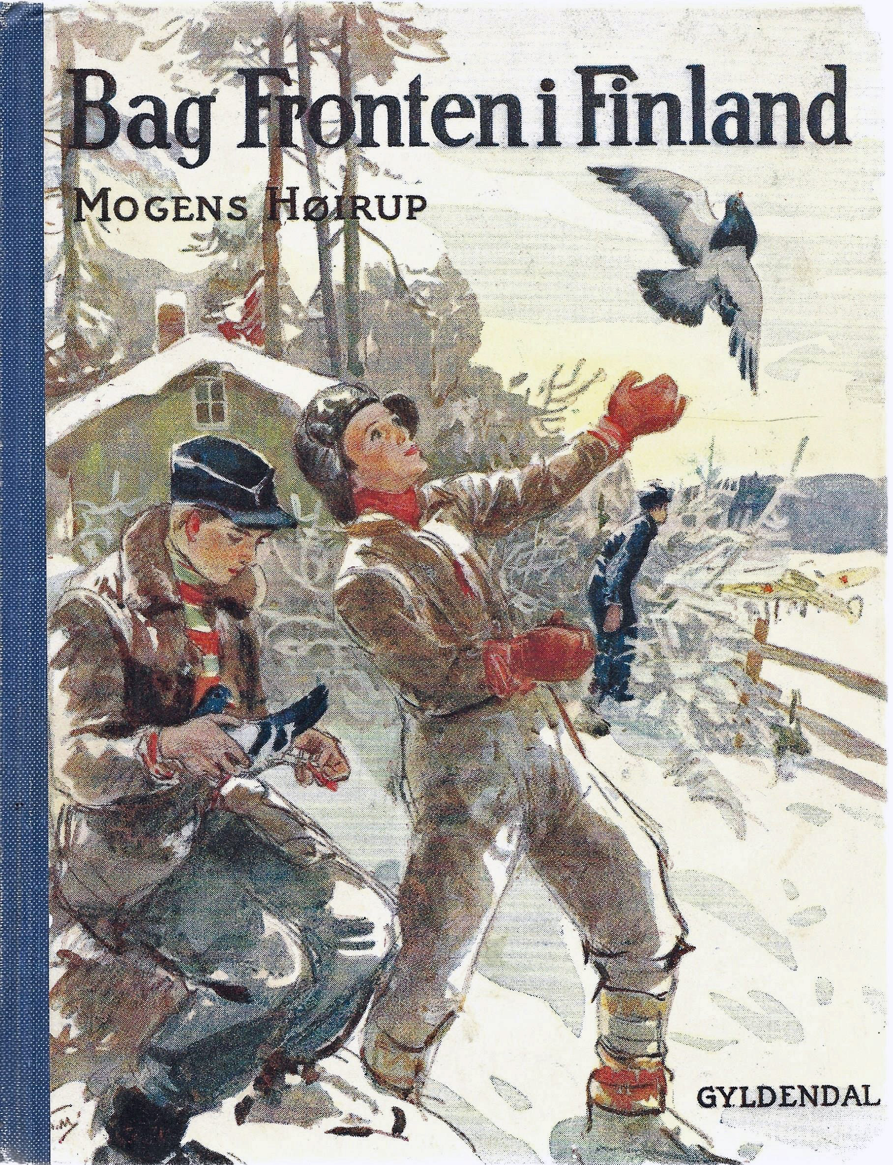 Bag fronten i Finland - Mogens Højrup 1942