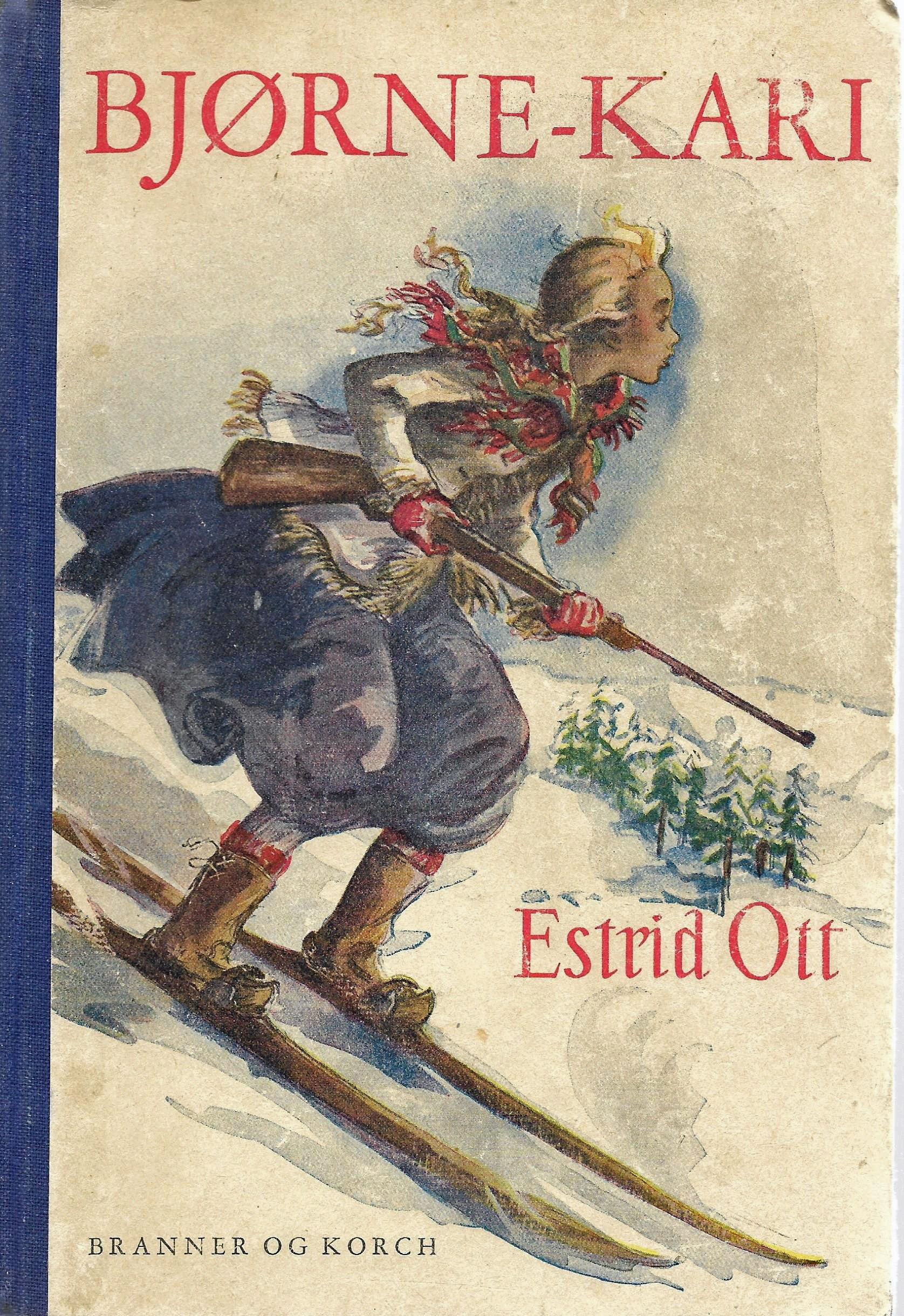 Bjørne-Kari - Estrid Ott 1949-1