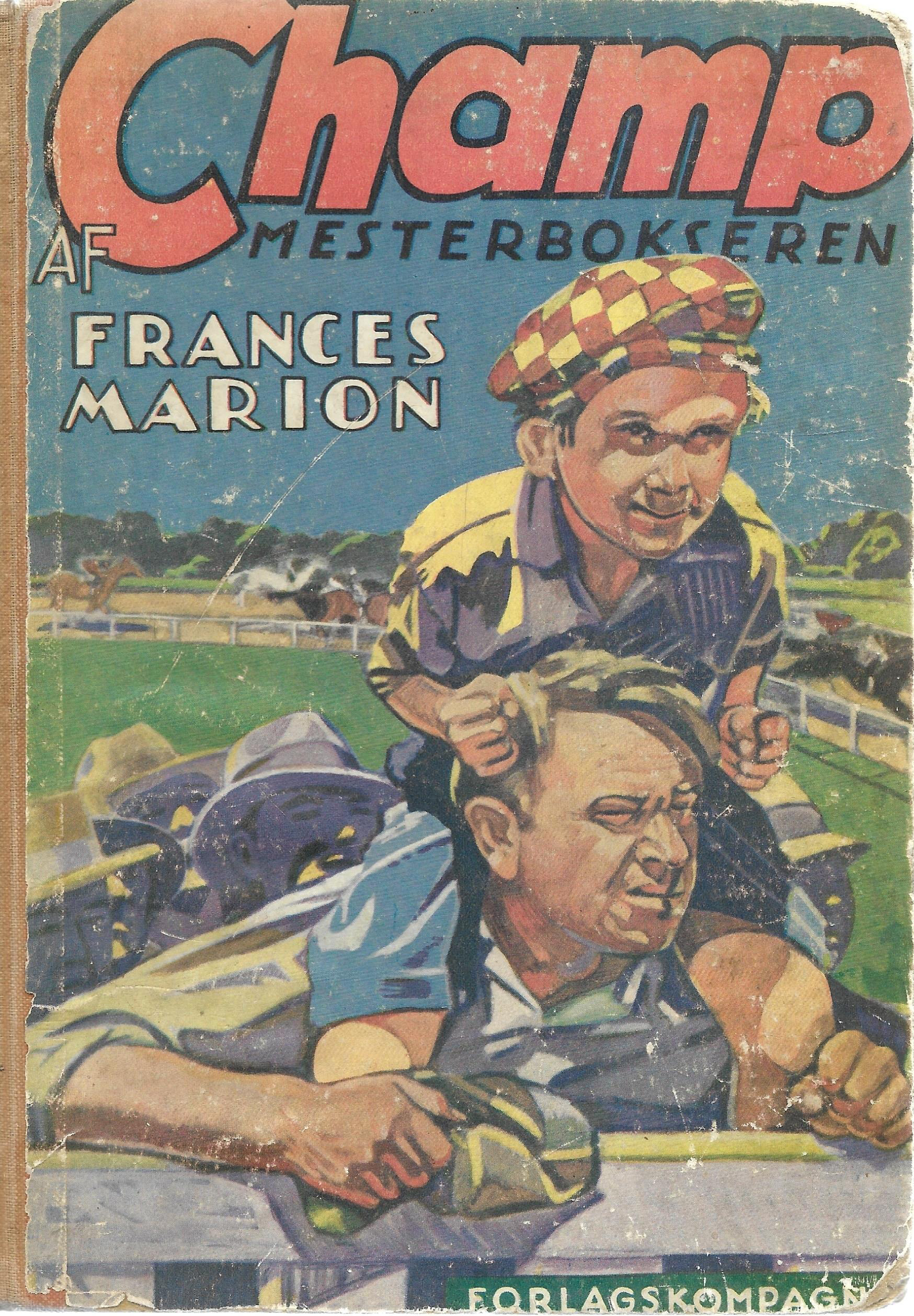 Champ mesterbokseren (The Champ) - Frances Marion 1933-1