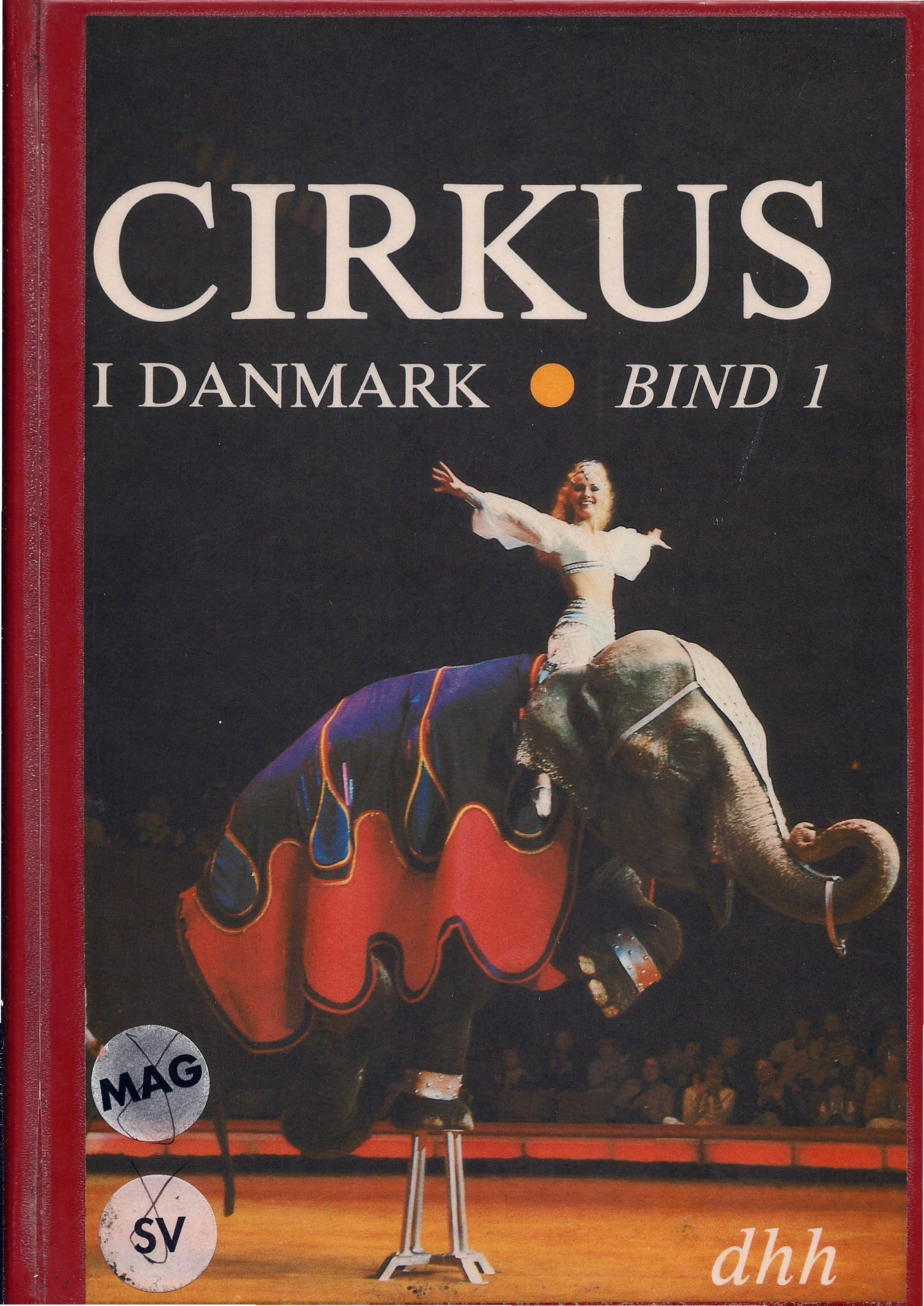 Cirkus i Danmark -Bind 1 - Anders Enevig-1