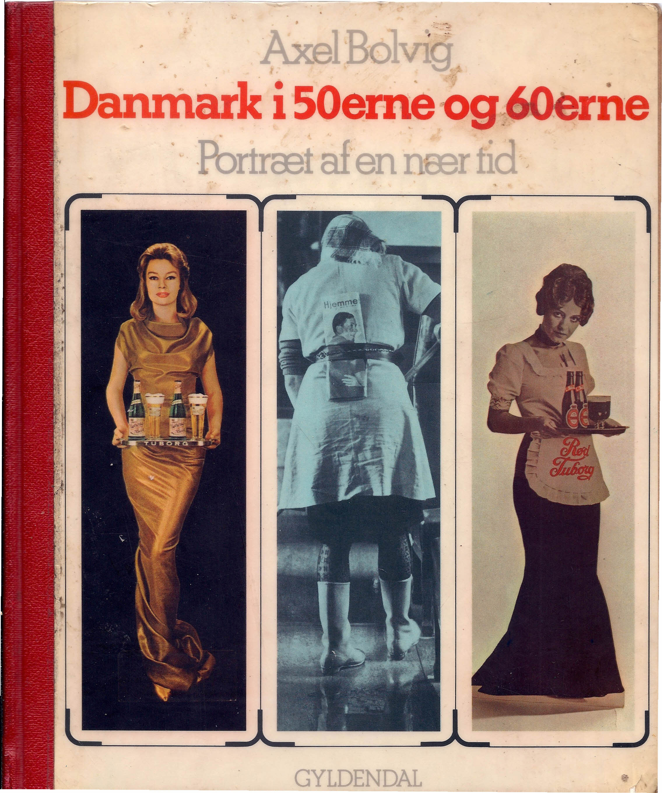 Danmark i 50erne og 60erne - Axel Bolvig-1