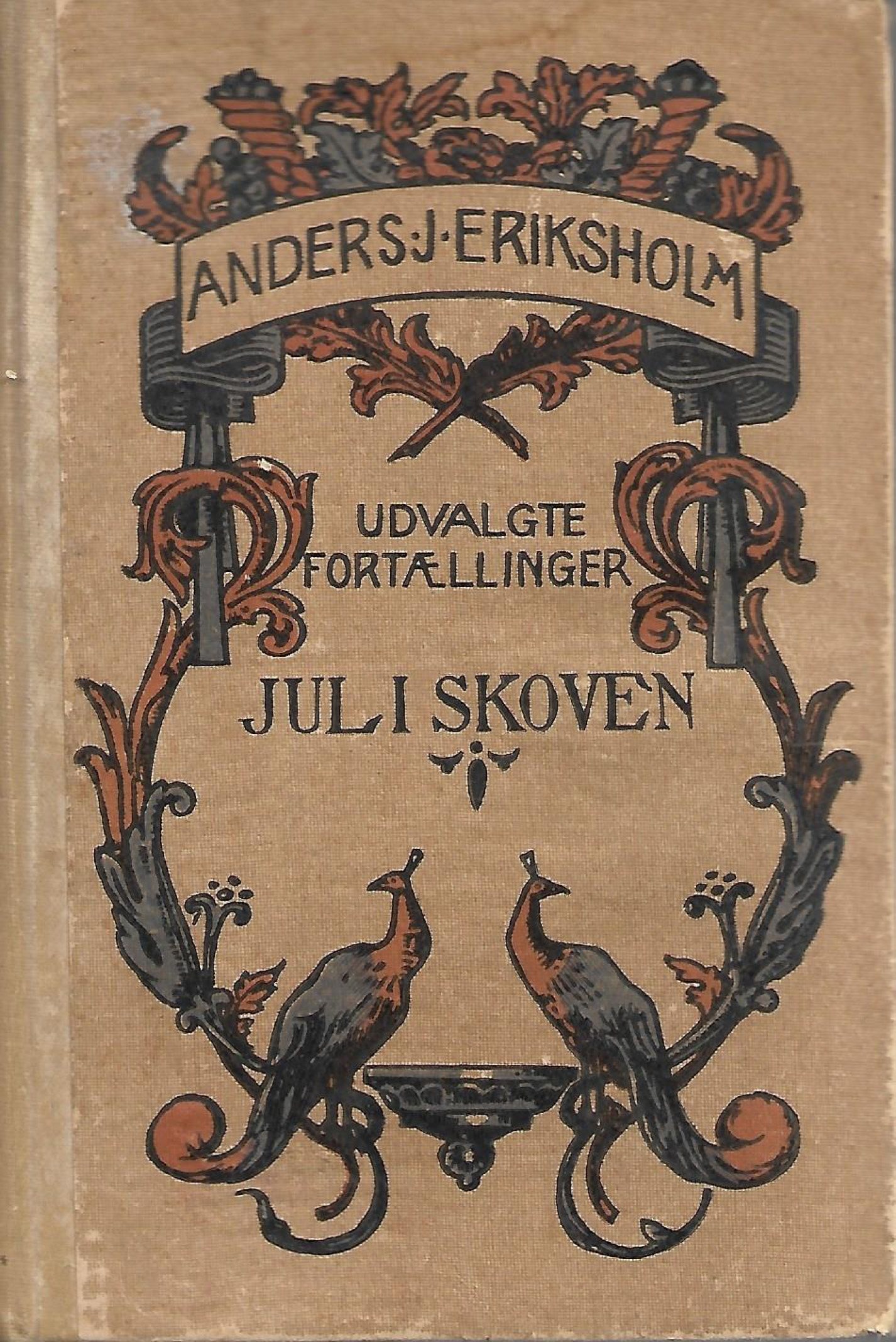 Jul i skoven - Anders J Eriksholm - 1918-1