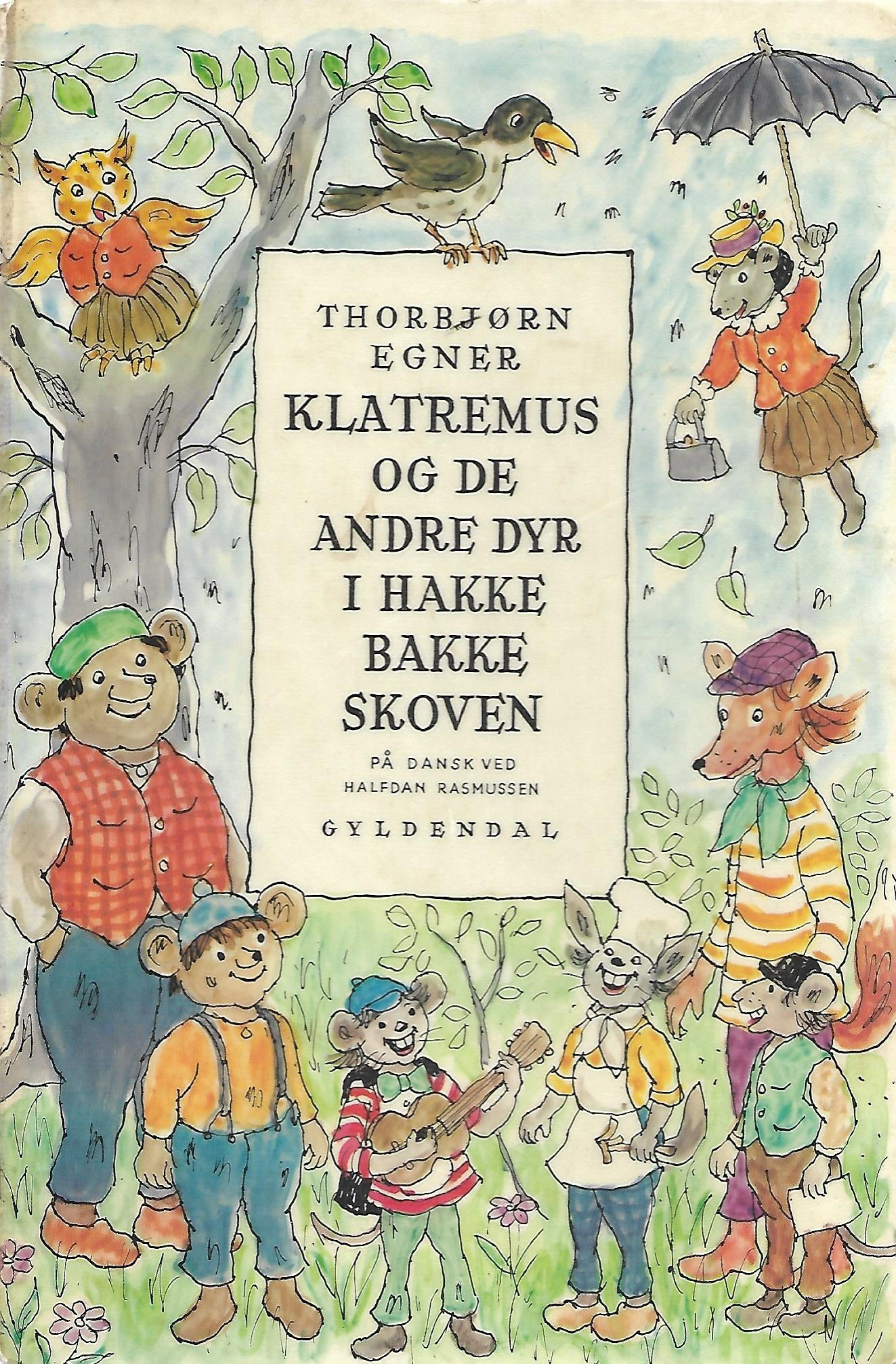 Klatremus og de andre dyr i Hakke Bakke skoven - Thorbjørn Egner-1