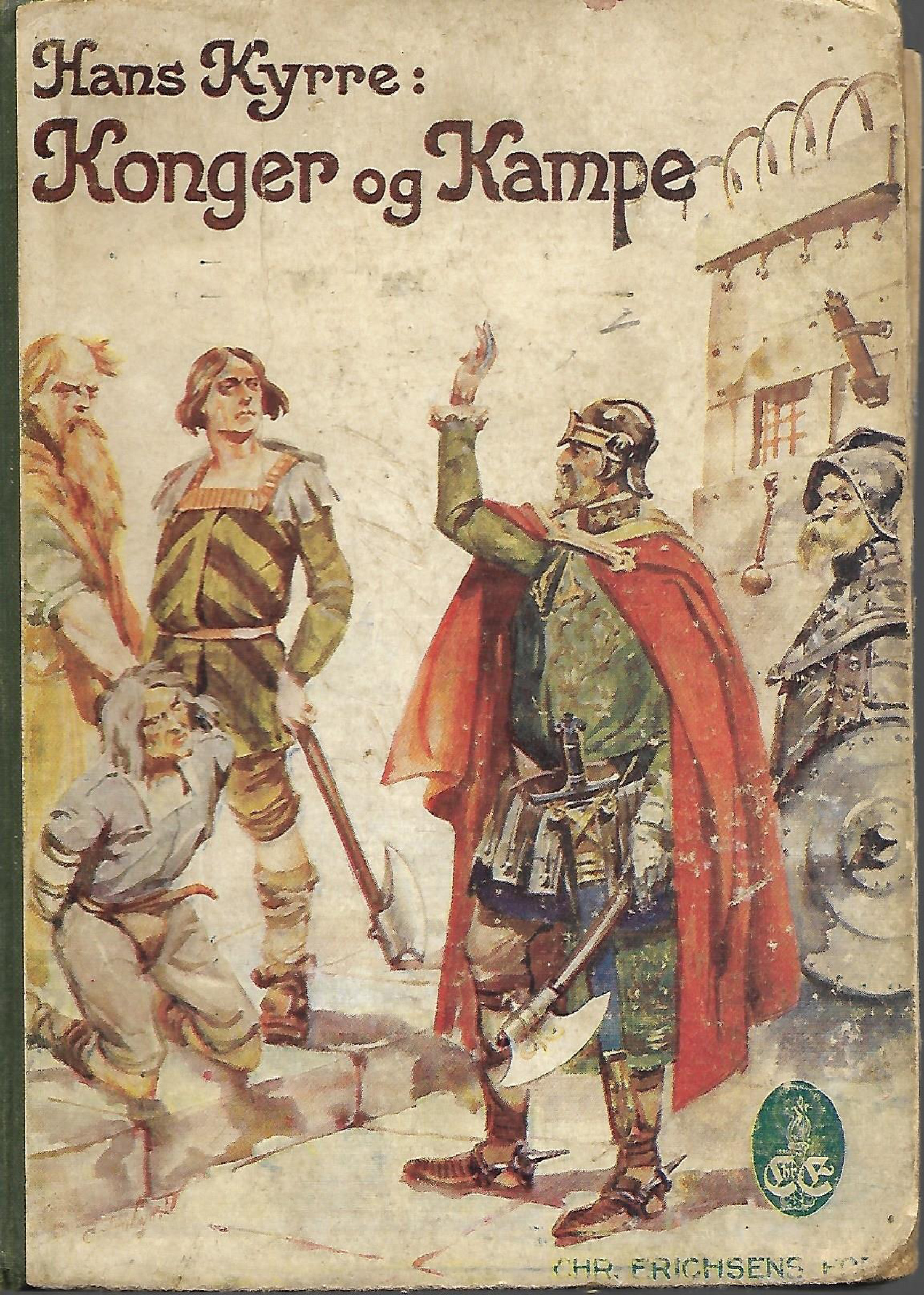 Konger og Kampe - Hans Kyrre 1927-1