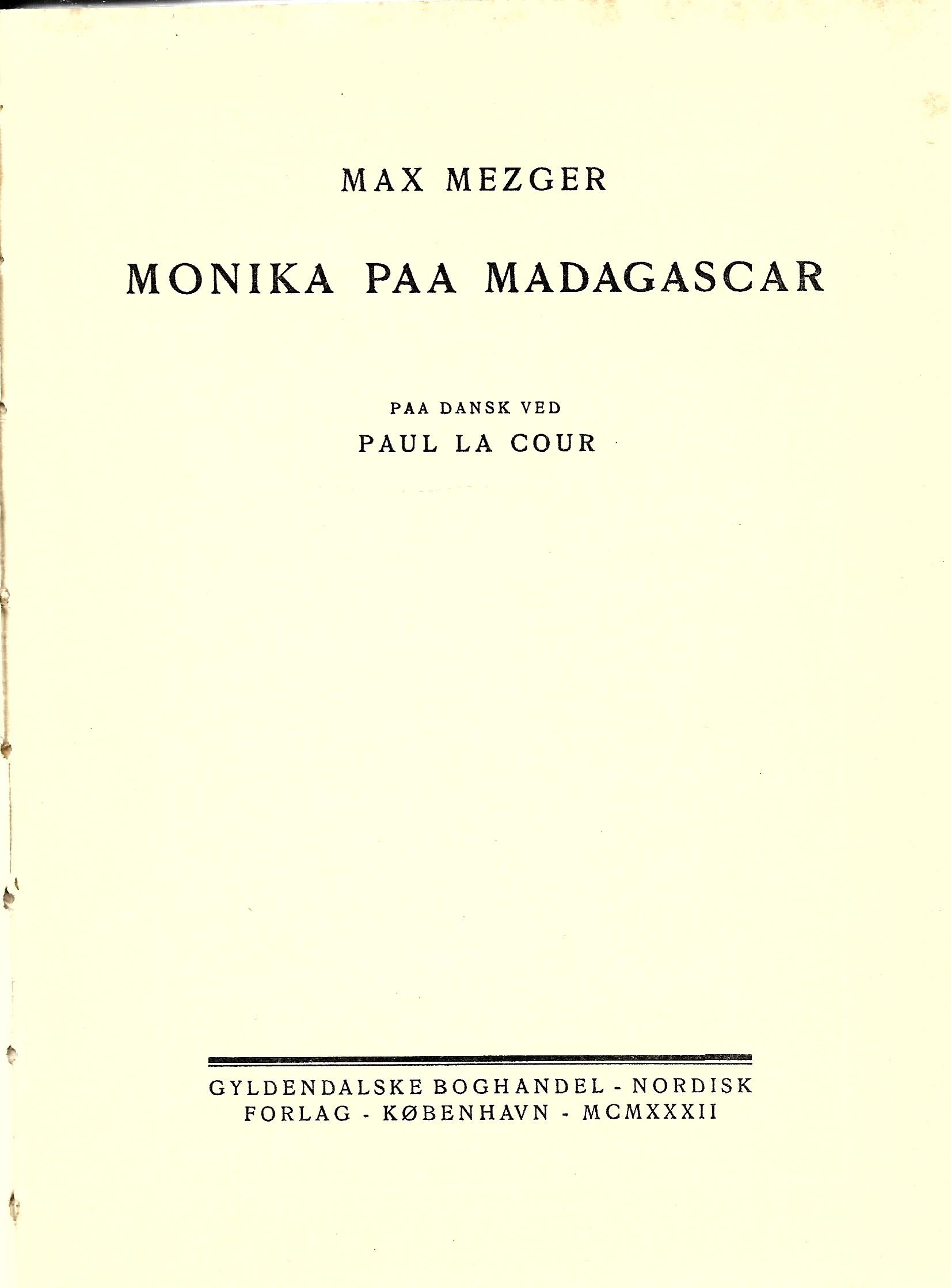 Monika paa Madagascar (Monica fährt nach Madagaskar) - Max Mezger 1932