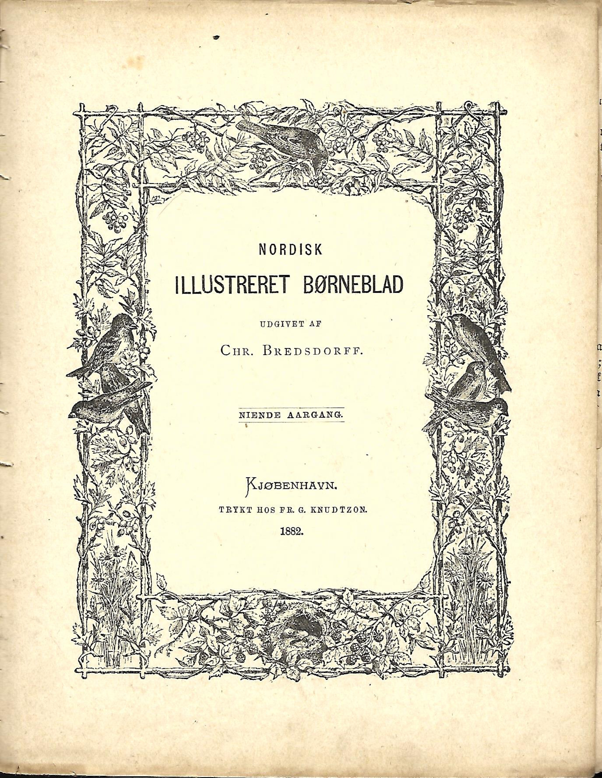 Nordisk Illustreret Børneblad - 9. årgang nr 1-23 1882 og nr 1-23 1883