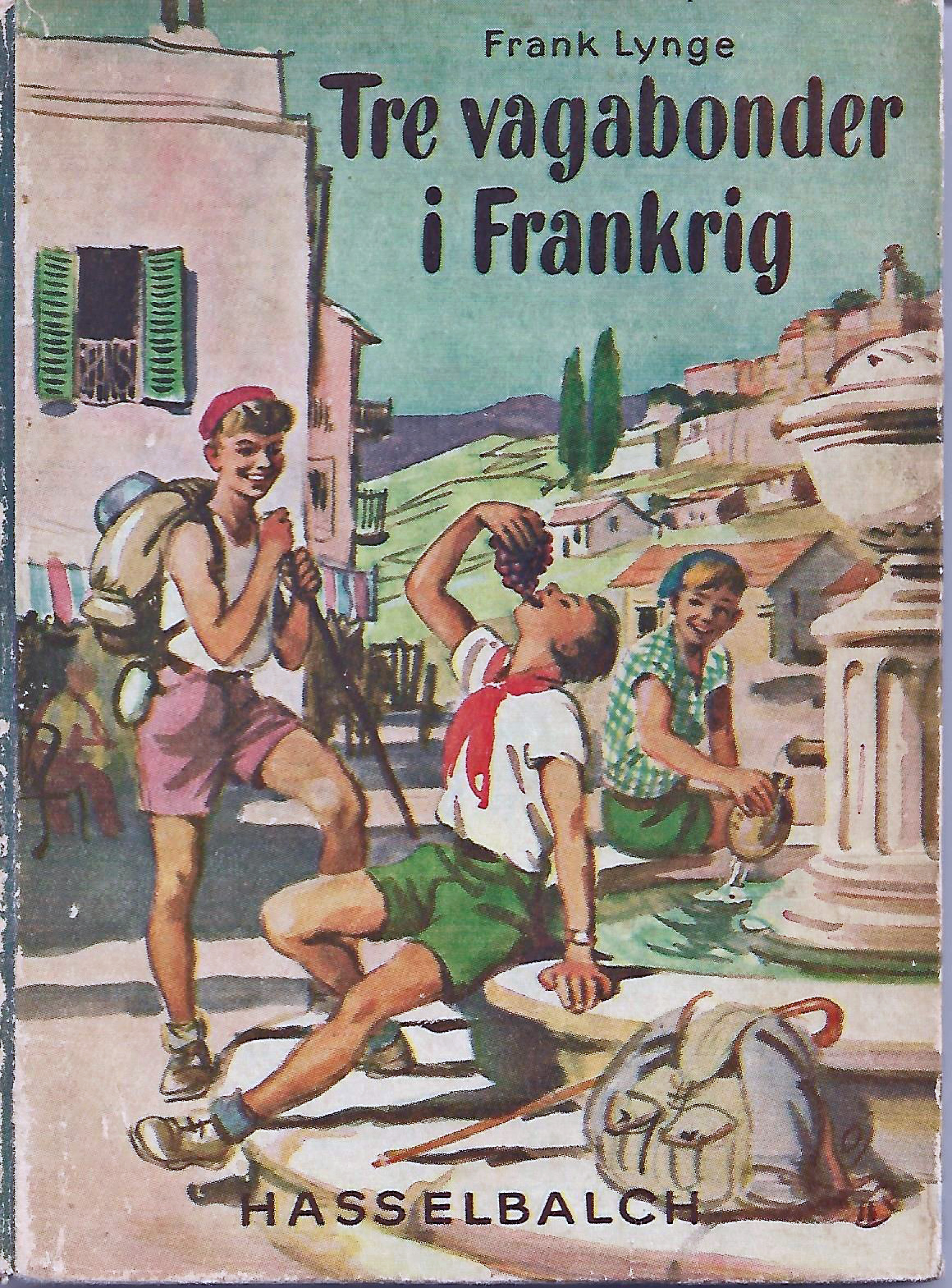 Tre vagabonder i Frankrig - Frank Lynge-1
