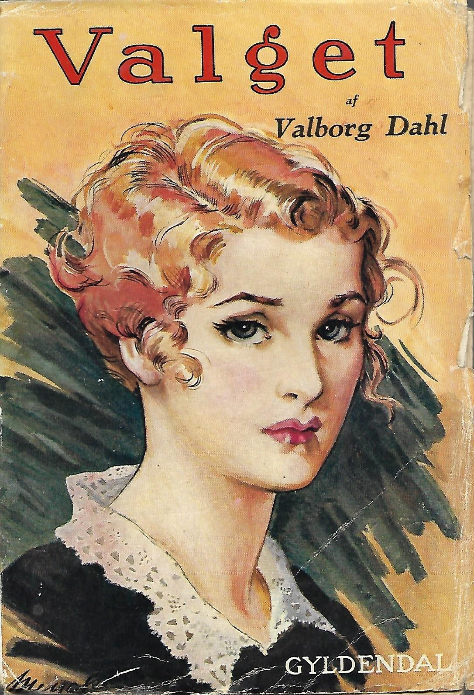 Valget - Valborg Dahl 1929-1