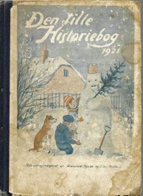 1921 Den lille Historiebog - Grønvald-Fynbo og J Gr Pinholt 1921