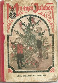 1921 Min egen Julebog - Chr Erichsen
