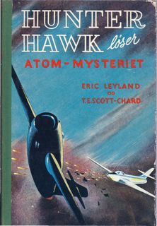 2 Hunter Hawk løser atom-mysteriet - Eric Leyland og Scott-Chard-1