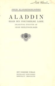 Aladdin eller den forunderlige lampe - Adam Oehlenschläger 1898-1
