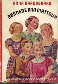 Børnene paa Mattrup - Anna Baadsgaard 1942
