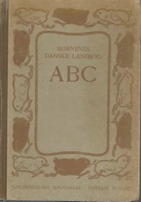 Børnenes danske læsebog ABC 1935-1
