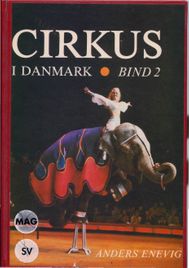 Cirkus i Danmark - Bind 2 - Anders Enevig-1