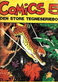 Comics 5 Den store tegneseriebog 1973-1