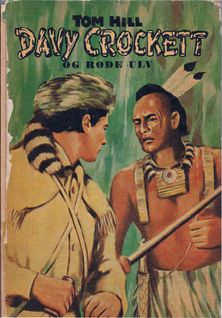 Davy Crockett og Røde Ulv -  Tom Hill-1