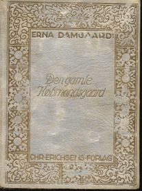Den gamle Købmandsgaard - Erna Damgaard 1926
