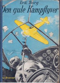 Den gule kampflyver - Erik Borg-1