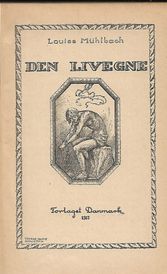 Den livegne - Louise Mühlbach - Forlaget Danmark 1913-1