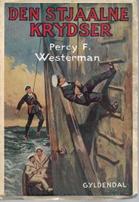 Den stjaalne krydser - Percy F Westerman
