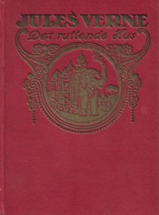Det rullende Hus - Jules Verne - Kunstforlaget Danmark 1913-1