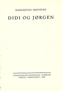 Didi og Jørgen - Margrethe Skovsted 1948-1
