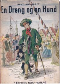 En Dreng og en Hund - Bent Lindhardt