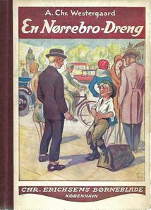 En Nørrebro-Dreng - A Chr Westergaard - 1930-
