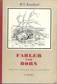 Fabler for Børn - H V Kaalund 1949-1