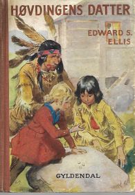 Høvdingens Datter - Edward S Ellis 1936-1