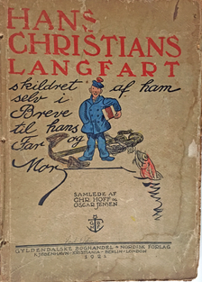 Hans Christians langfart - Chr Hoff og Oscar Jensen 1921