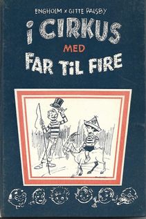 I cirkus med Far til Fire - - Engholm & Gitte Palsby-1