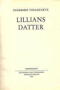 Lillians Datter - Ingeborg Vollquartz 1949-1
