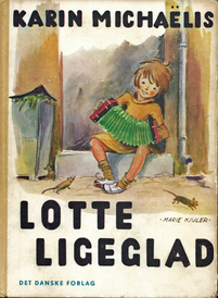 Lotte Ligeglad - Karin Michaëlis 1957