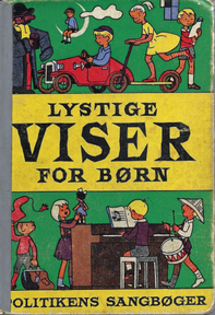 Lystige viser for børn - Politikens Forlag 1964