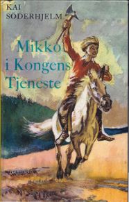 Mikko i kongens tjeneste - Kai Söderhjelm-1