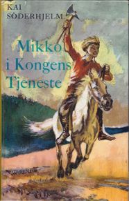 Mikko i kongens tjeneste - Kai Söderhjelm-1