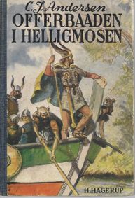 Offerbaaden i Helligmosen - C J Andersen 1945-1