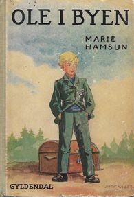 Ole i byen - Marie Hamsun -1935-1