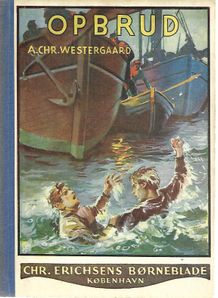 Opbrud - A Chr Westergaard - 1933-