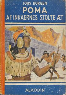 Poma af Inkaernes stolte æt - Johs Borgen 1952-1