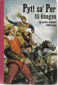 Pyt! Sa' Per til kongen og andre danske folkesagn - Alfred Jeppesen 19