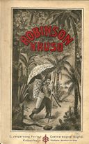 Robinson Kruso 1907-08 -  G A Gräbner