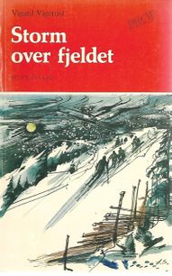 Storm over fjeldet - Vigard Vigerust 1980-1