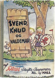 Svend, Knud og Valdemar - Dines Skafte Jespersen 1936-1