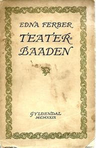 Teater-baaden (Show Boat) - Edna Ferber 1929-1