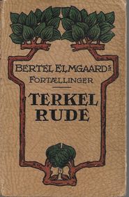 Terkel Rude - Bertel Elmgaards fortællinger - 1919-1