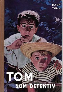 Tom som detektiv - Mark Twain-1