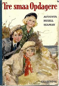 Tre smaa Opdagere - Augusta Huiell Seaman 1939-1